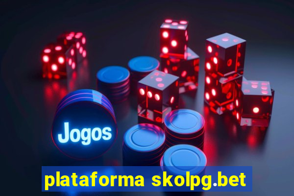 plataforma skolpg.bet